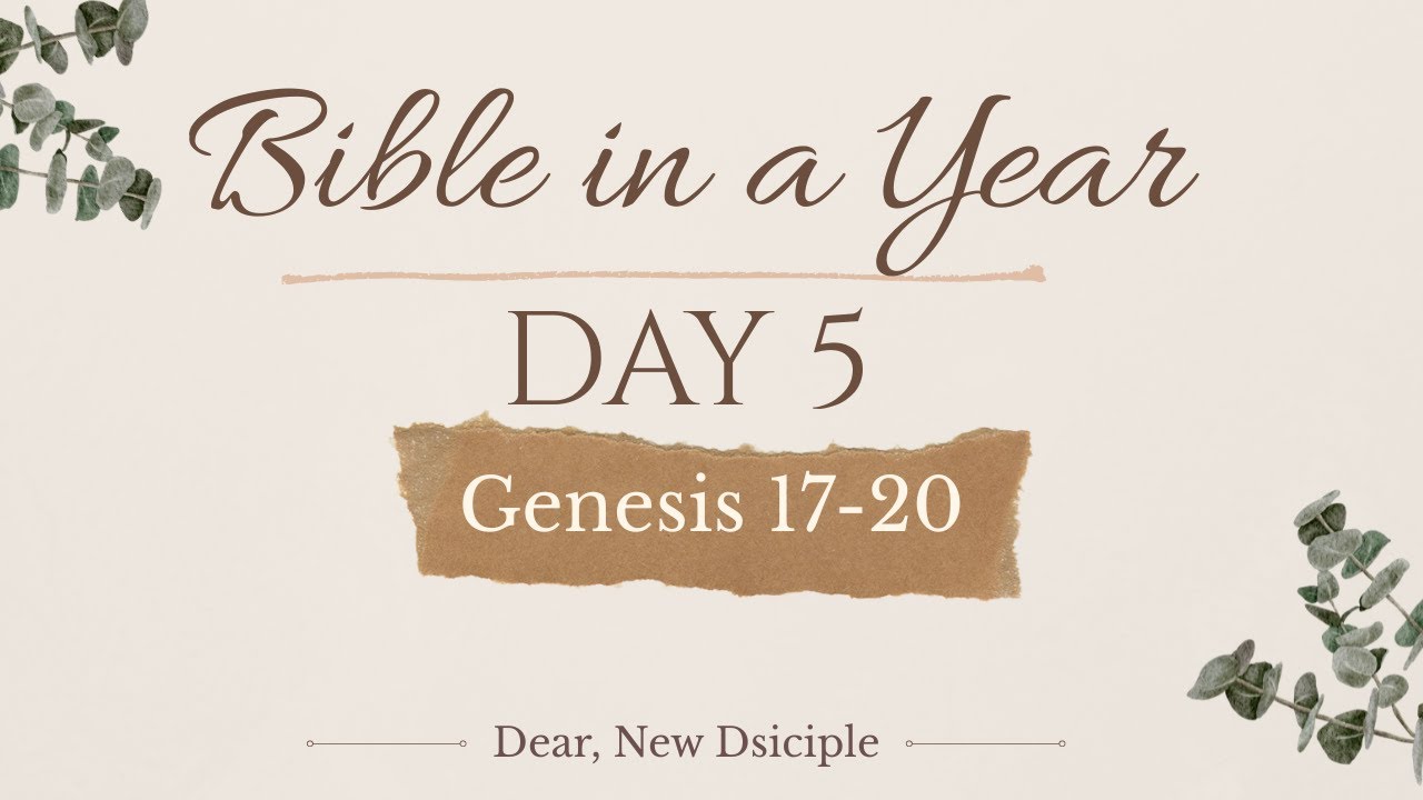 Bible In A Year | Day 5 | Genesis 17-20