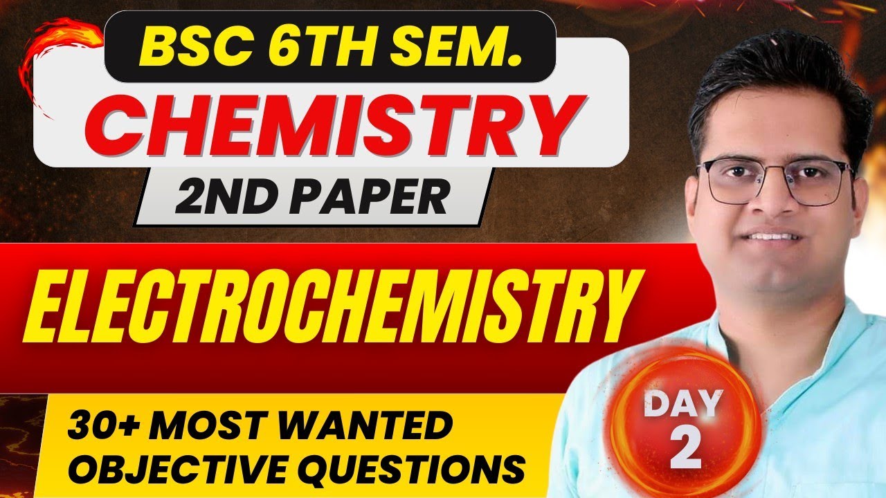 Electrochemistry!B.Sc 6th Semester Chemistry Objective Questions!Be DKDian