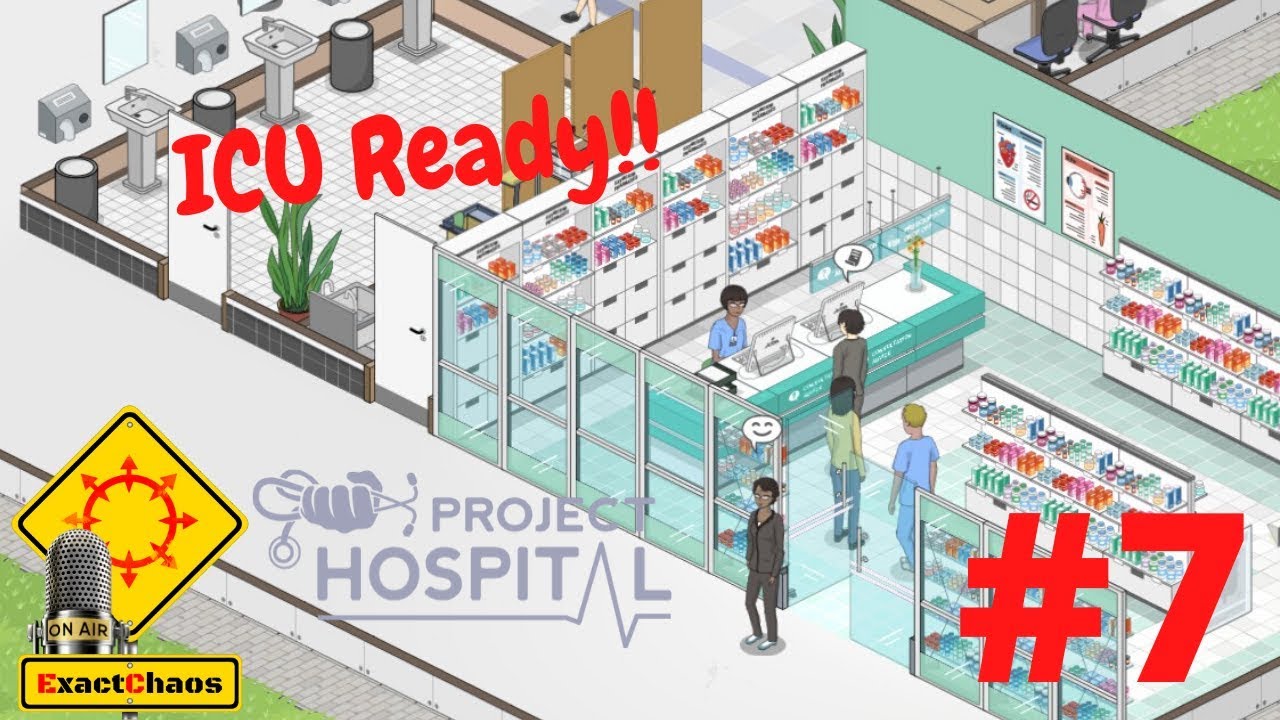 ICU ready!! - Project Hospital (#7)