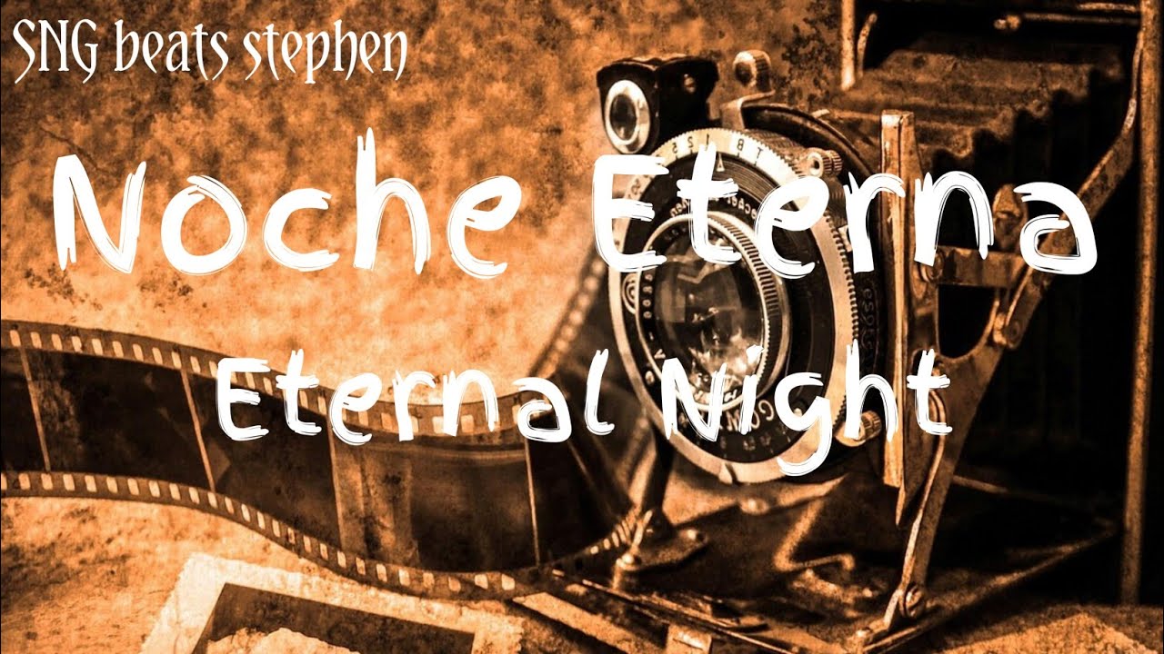 Noche Eterna (Eternal Night) | Sad Love Song | SNG Beats Stephen (Official Audio)