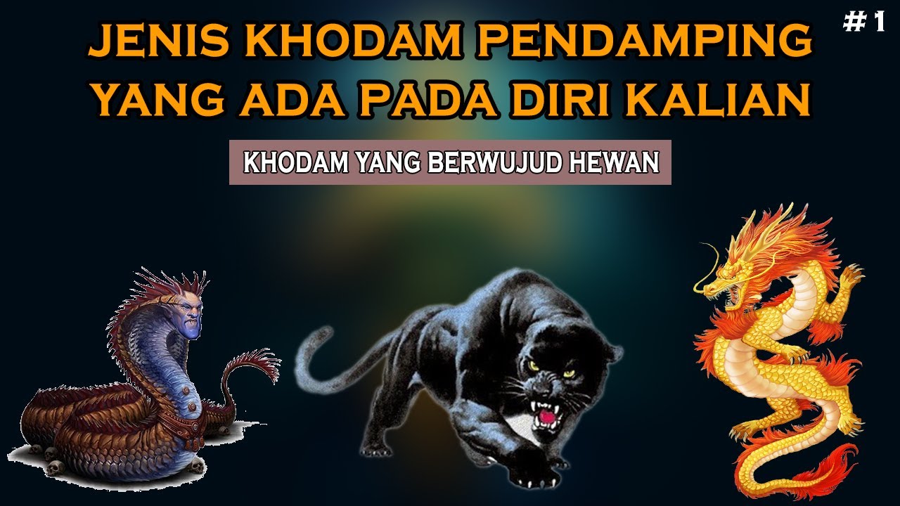 JENIS KHODAM PENDAMPING DAN PENGARUHNYA PADA DIRI KALIAN #1