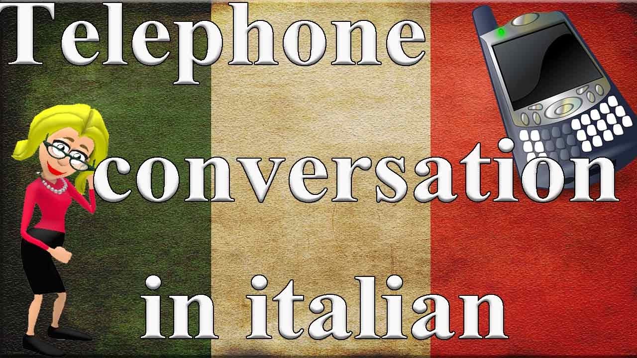 CONVERSATION ON THE PHONE IN ITALIAN - Answering the phone