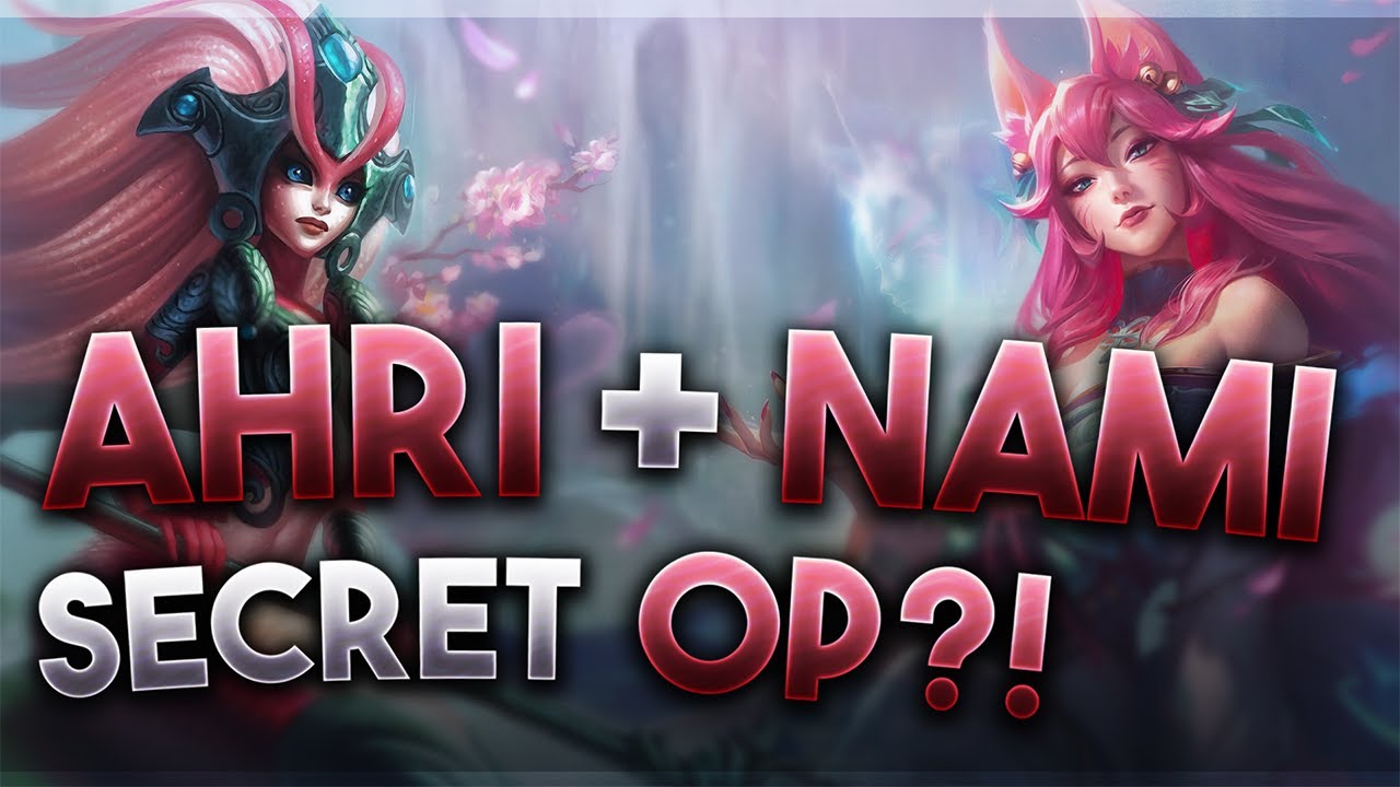 Ahri + Nami Bot Lane BEST Combo in Season 11?!... (LegitKorea Ahri)