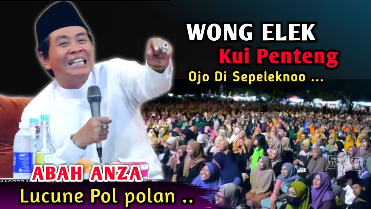 🔴 KH. ANWAR ZAHID TERBARU | PENTINGE WONG ELEK | PENGAJIAN LUCU 2026 ABAH ANZA 
