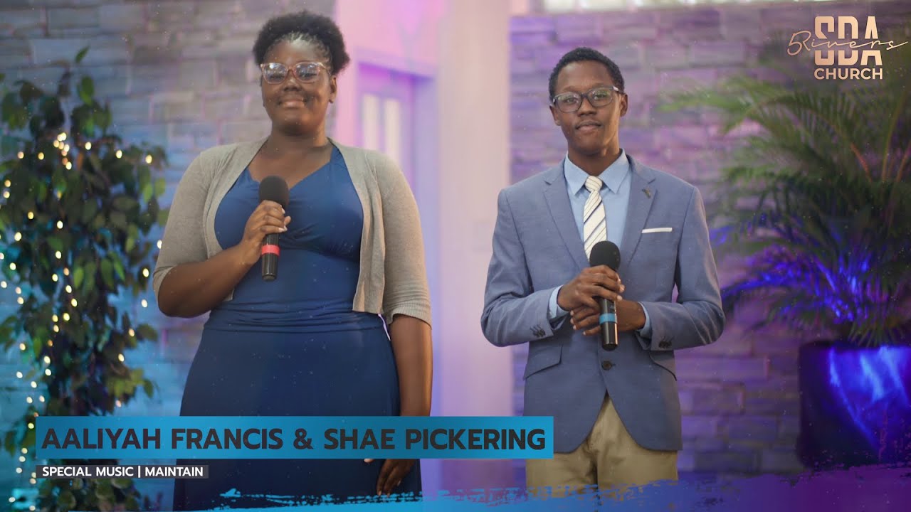 Sis. Aaliyah Francis & Bro. Shae Pickering | Maintain