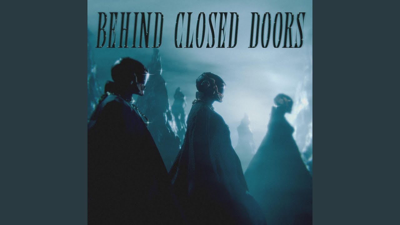 Behind Closed Doors