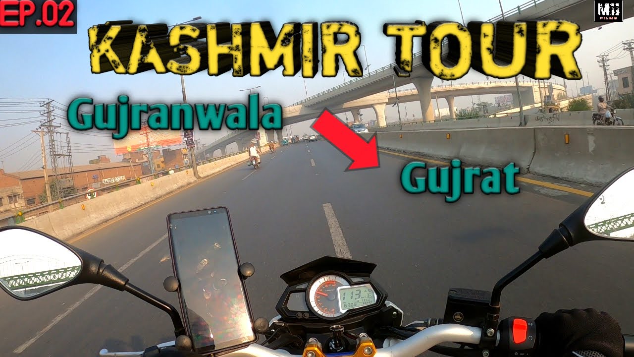#kashmirtour #biketour Gujranwala to Gujrat I Kashmir Tour I Episode # 2