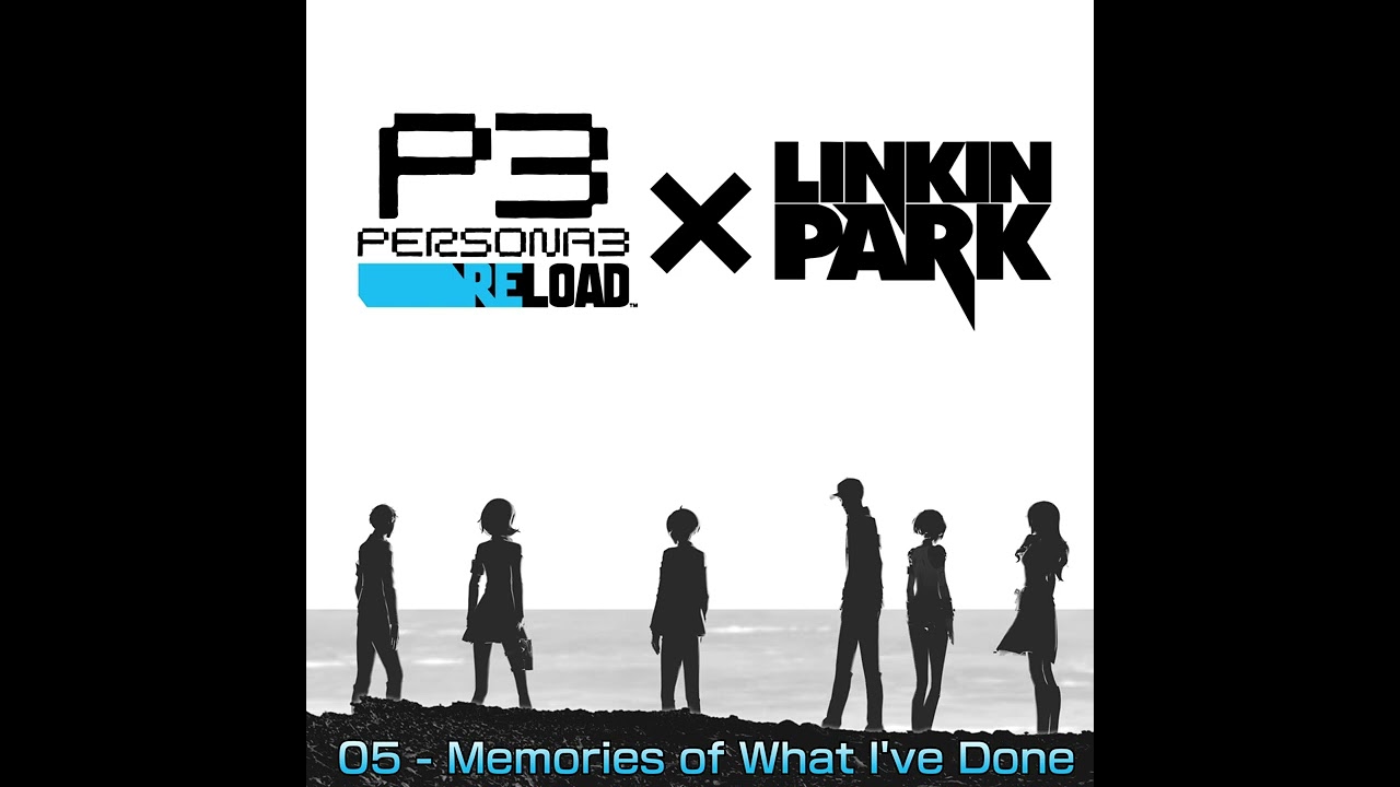 05   Memories of What I've Done