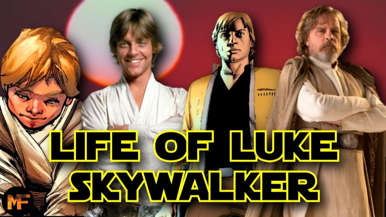 The Life of Luke Skywalker &bull; Entire Timeline Explained (Star Wars)