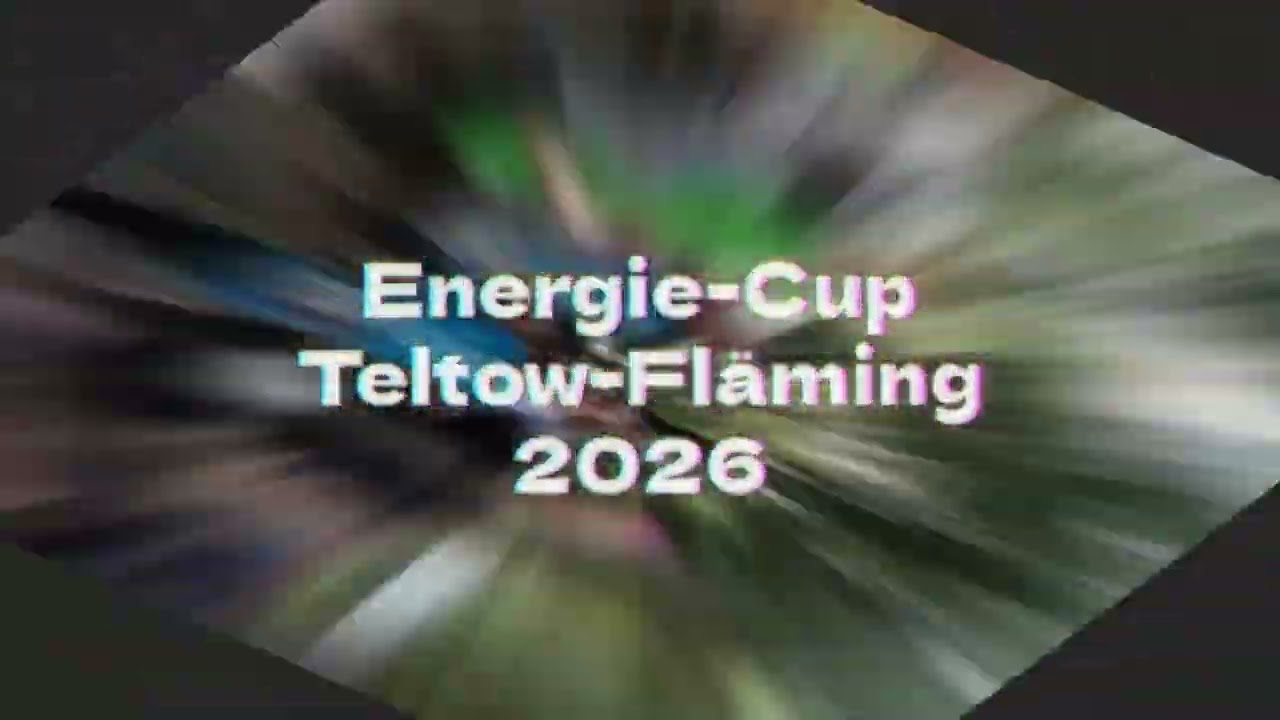 Energie Cup Teltow Fl&auml;ming 2026