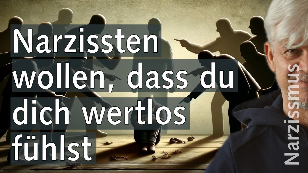 Du bist wertlos, sagt der Narzisst | #narzissmus