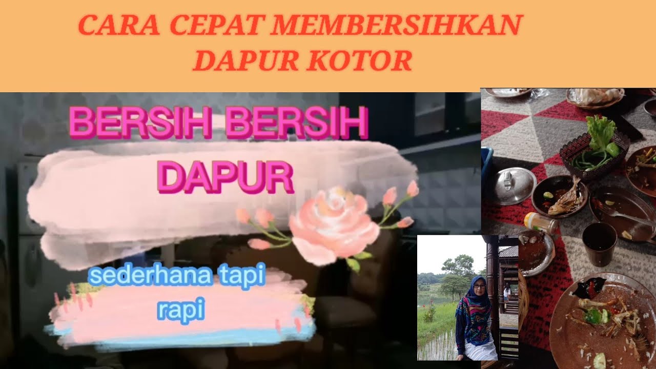 CARA CEPAT MEMBERSIHKAN DAPUR KOTOR