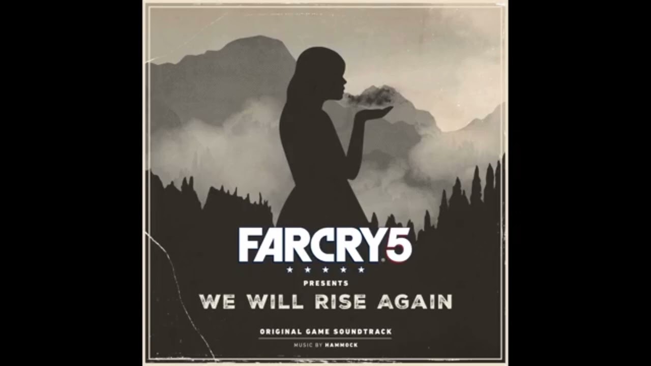 Intro to we will rose again farcry 5
