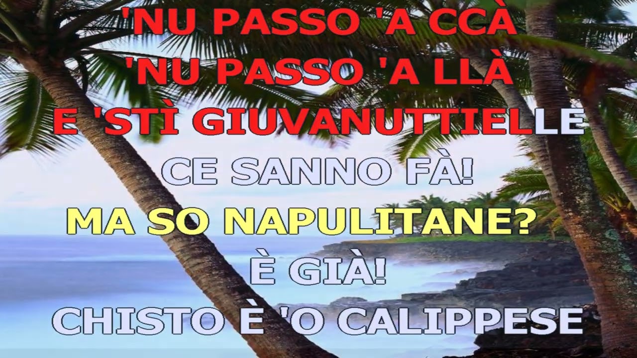 EDDY NAPOLI - 'O Calippese Napulitane (DEV by Filucciello - Cori  -1)