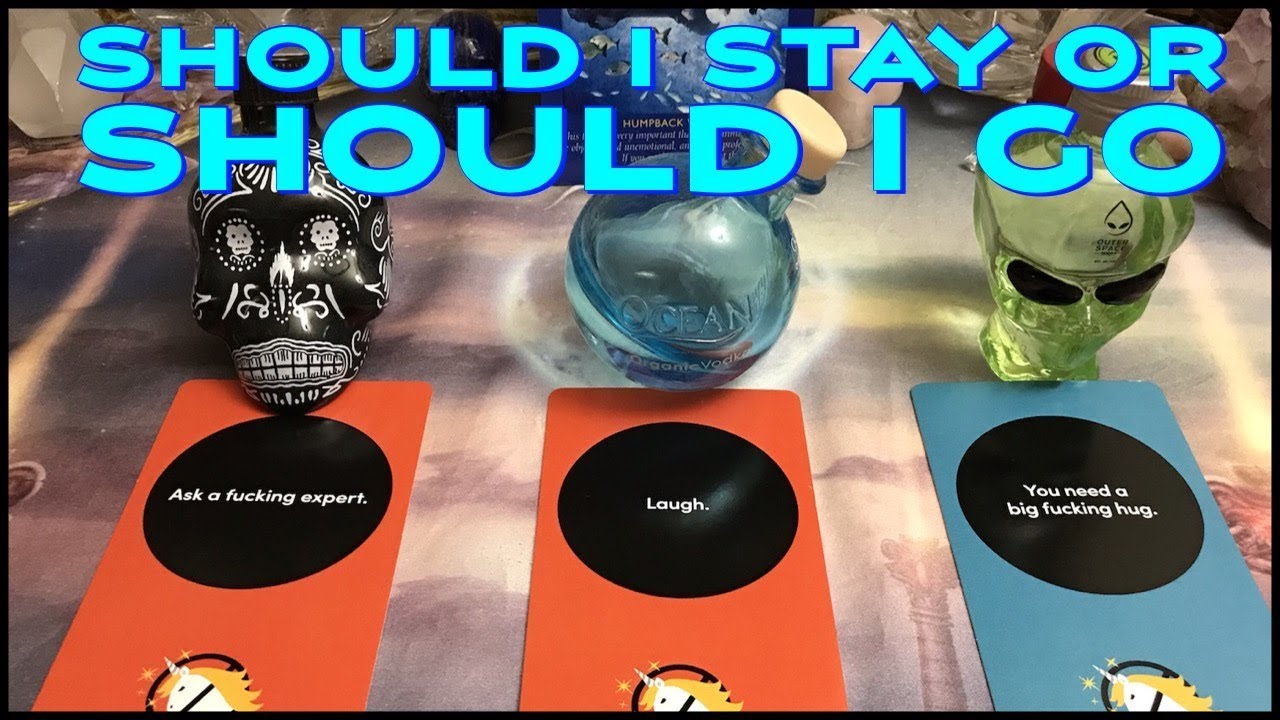 🤔Should I Stay Or Should I Go?🤔
          {Pick A Card Reading}