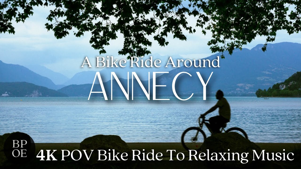 Bike with me in France 🇫🇷 - 1 Hour POV of 23.3 Mile Loop Around Lake Annecy - Relaxing Music - 4K