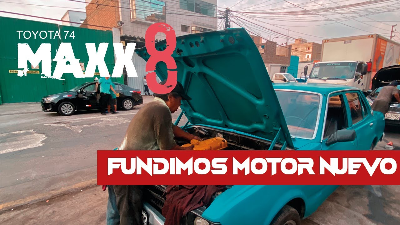 MAXX 8 - EP 14 - ¿FUNDIMOS MOTOR NUEVO? P1 - TOYOTA CORONA 1974