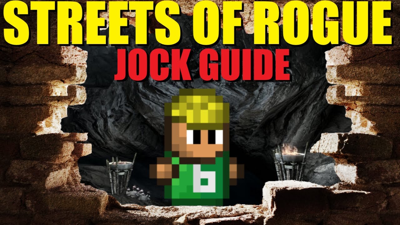 Streets of Rogue Jock Guide