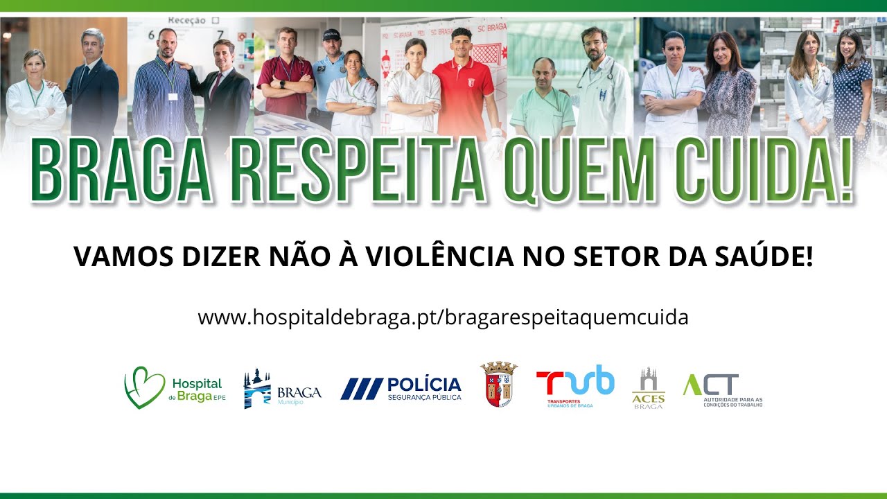 Campanha | Braga respeita quem cuida!