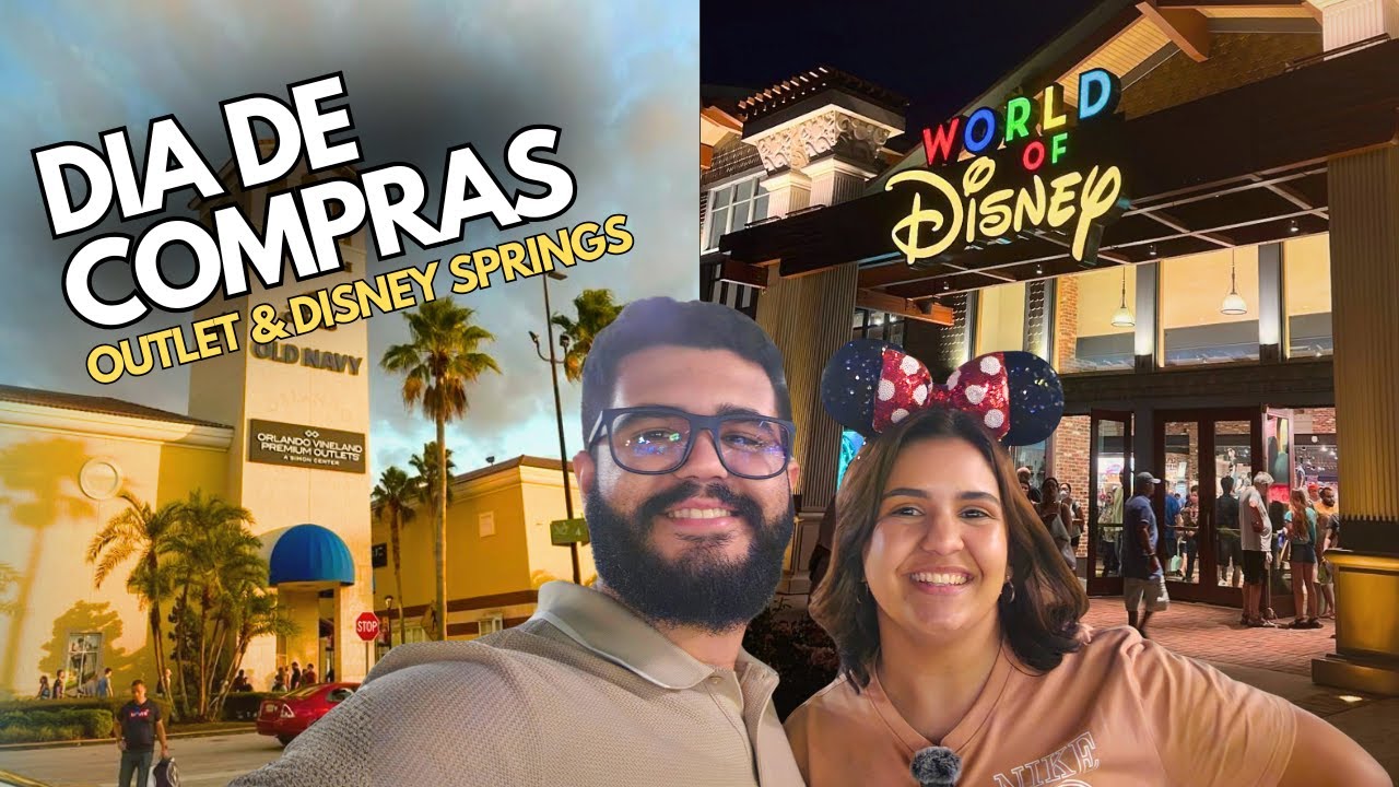 OUTLET + DISNEY SPRINGS | #2 VLOG ORLANDO