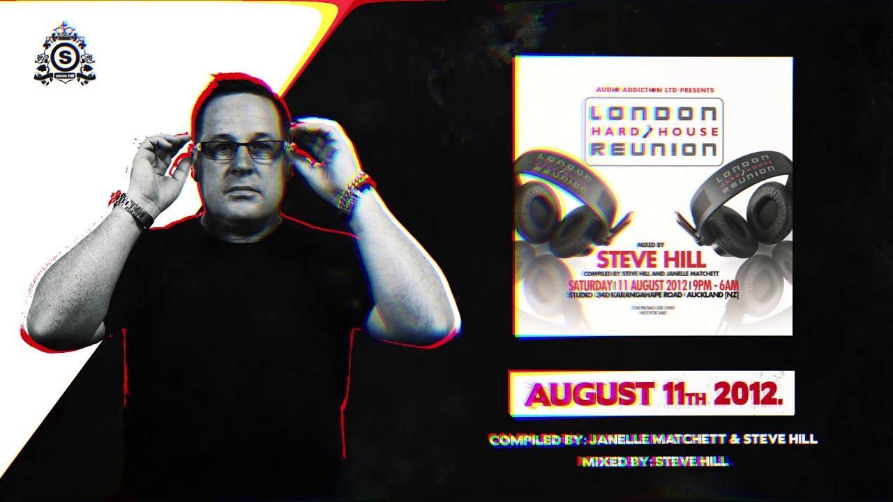 London Hard House Reunion 2012 - Mixed by Steve Hill
