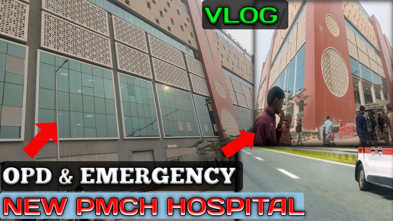 NEW PMCH EMERGENCY & OPD | HOSPITAL VLOG