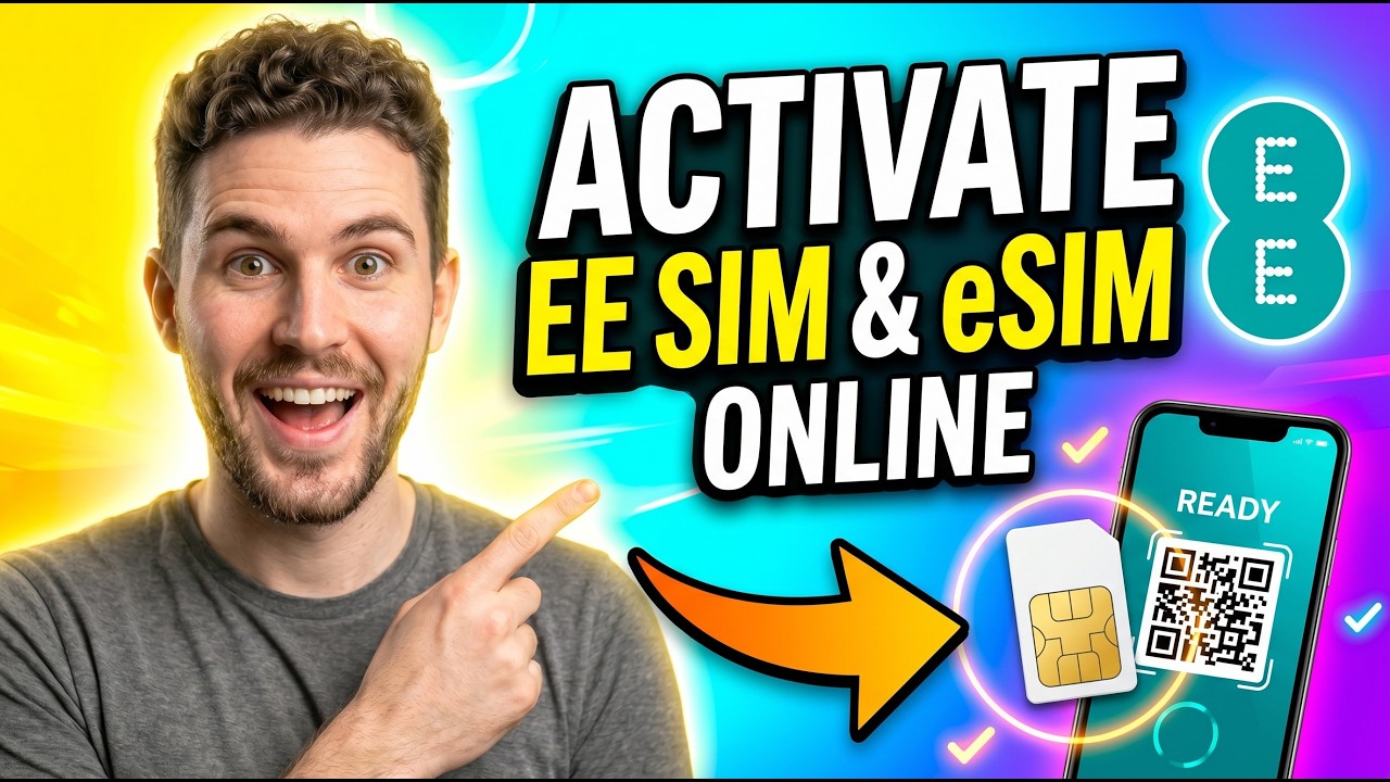 How to Activate an EE SIM Card & eSIM Online (2026)