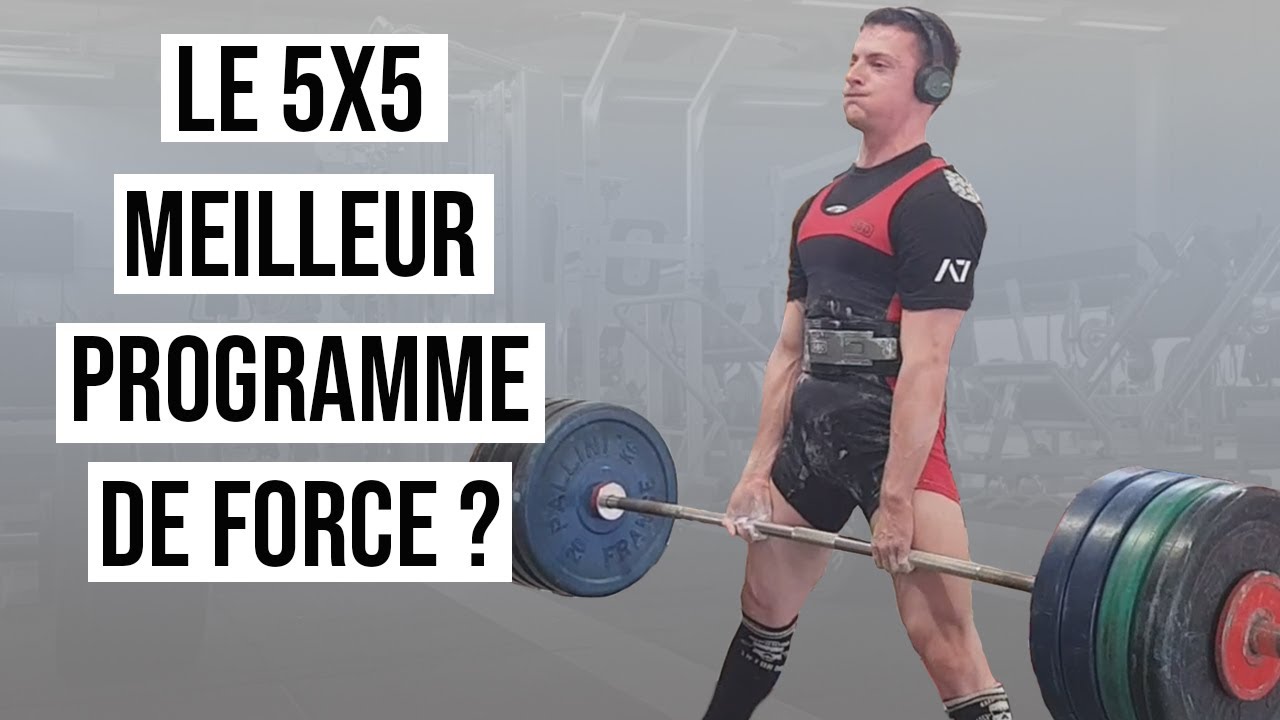 Le 5X5 : m&eacute;thode miracle pour prendre de la force et du muscle ? (Powerbuilding)