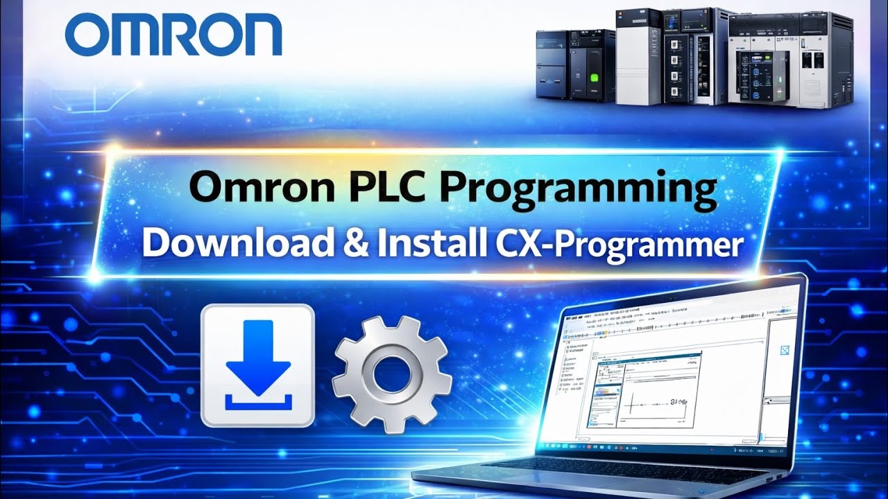 Omron PLC CX-Programmer | Download & Installation Step by Step Tutorial
