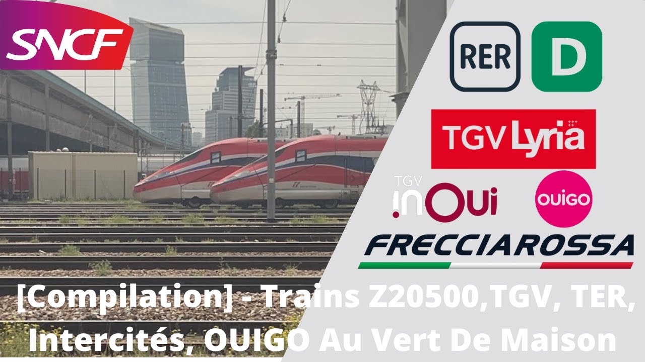 [Compilation] - Z20500, TGV, TER, Intercités, OUIGO Au Vert De Maison