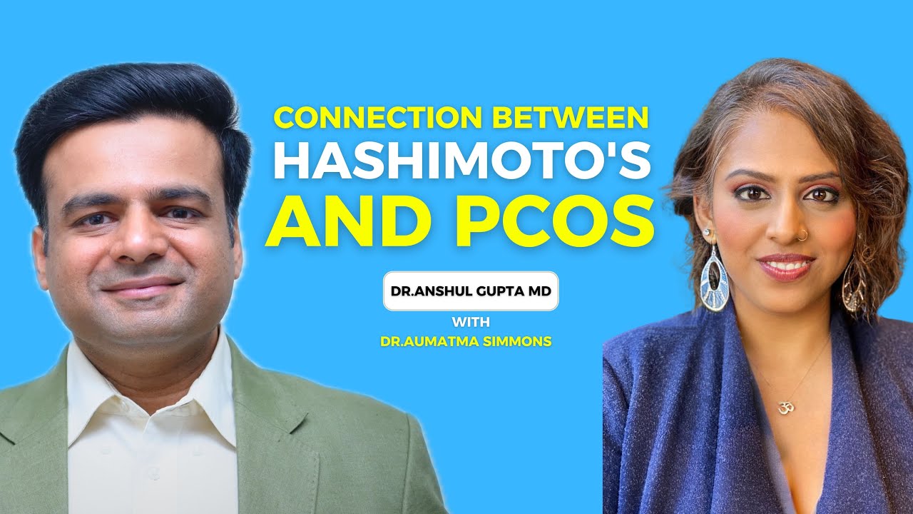 Hashimotos & PCOS : The Ultimate Guide