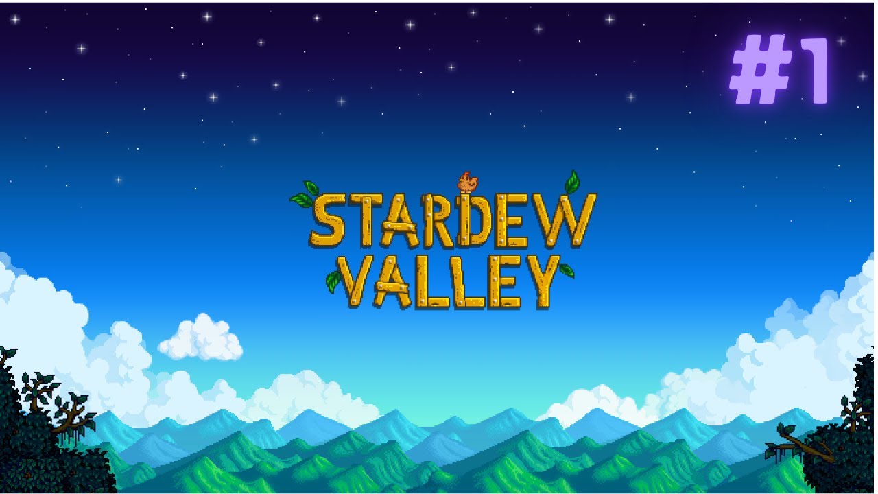 Le début d'aventure à la ferme - Stardew Valley #1