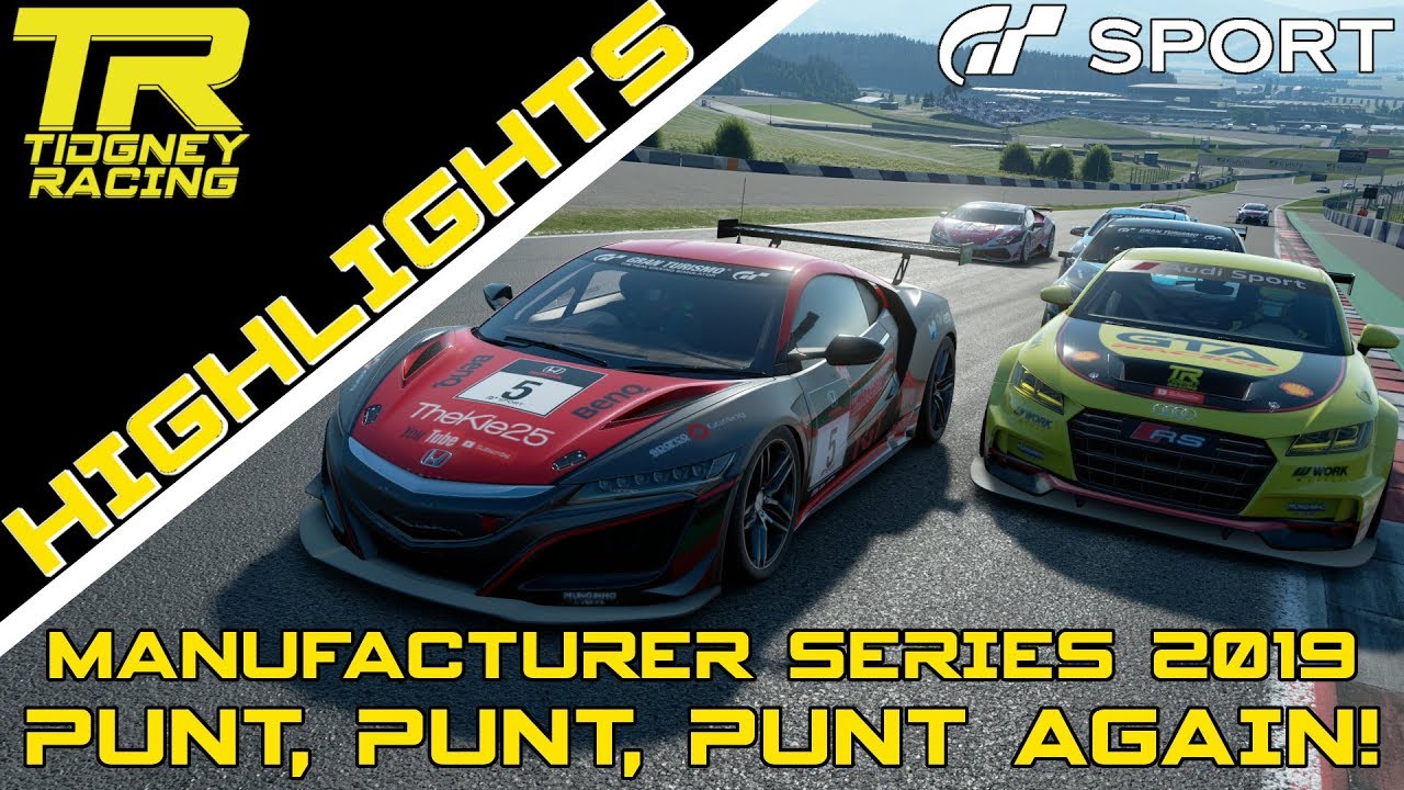 [GT Sport Highlights] - The Puntathon || FIA Manufacturers Series 2019