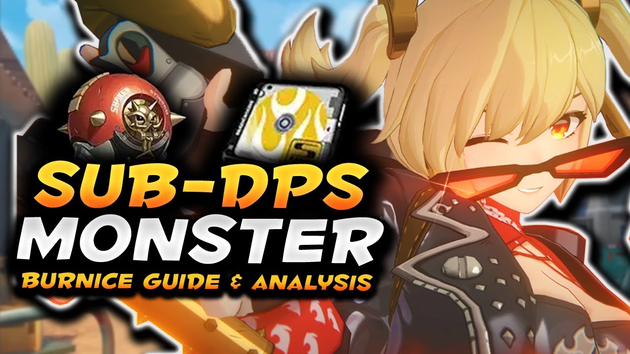 BURNICE IS A ONE OF A KIND | Guide & Analysis Zenless Zone Zero