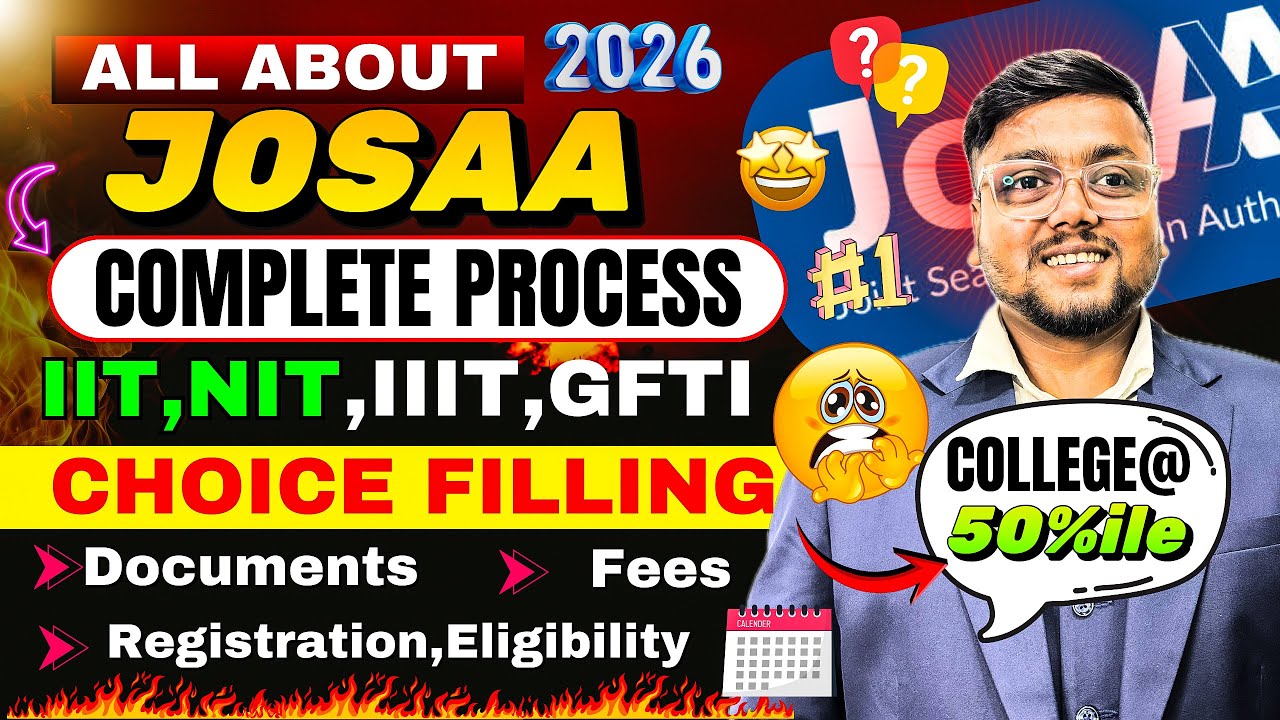JEE Mains 2026 Result Out 🥳 | JOSAA Counselling Process 2026 😍| Important Steps & Documents Required