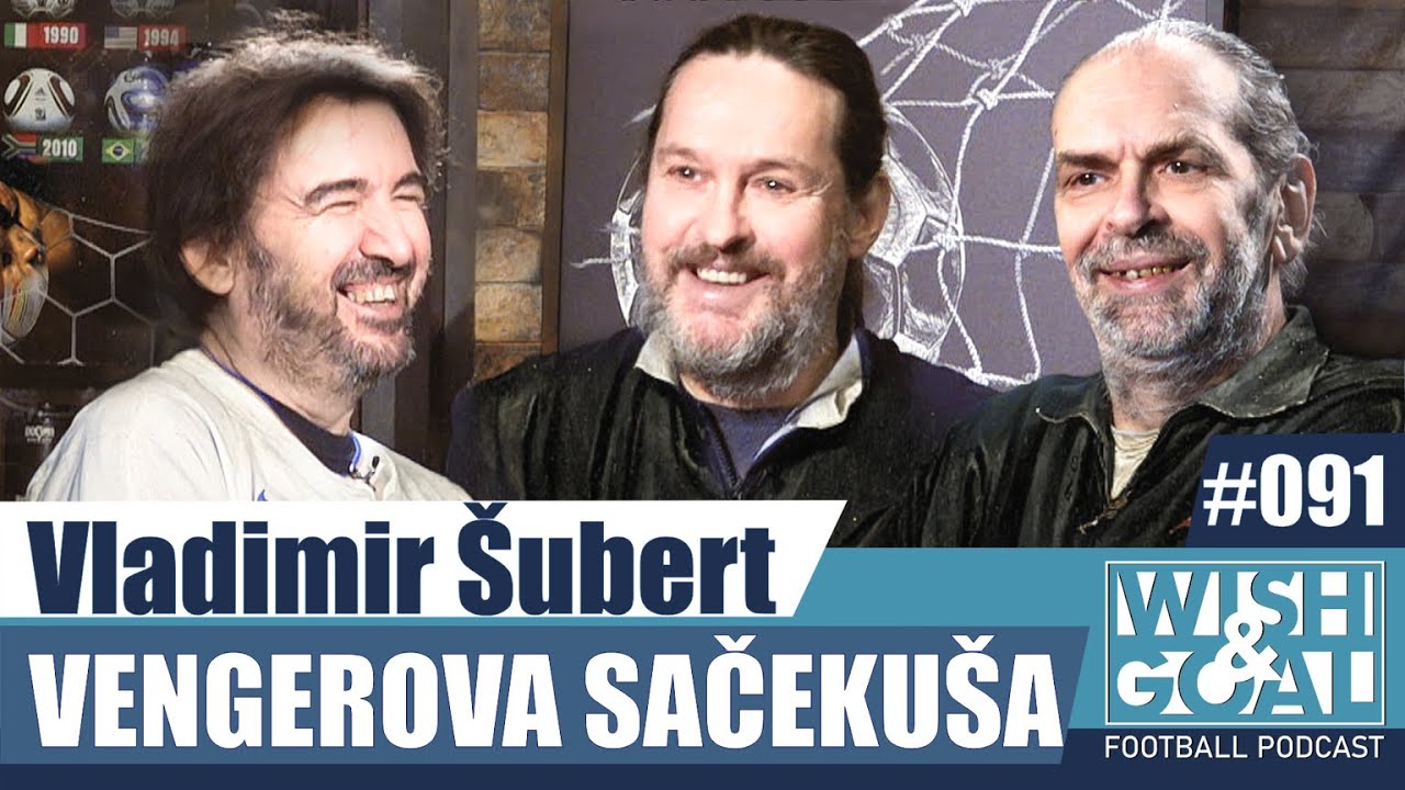 Vengerova sačekuša - Vladimir Šubert | Wish&Goal 091 Fudbalski podkast