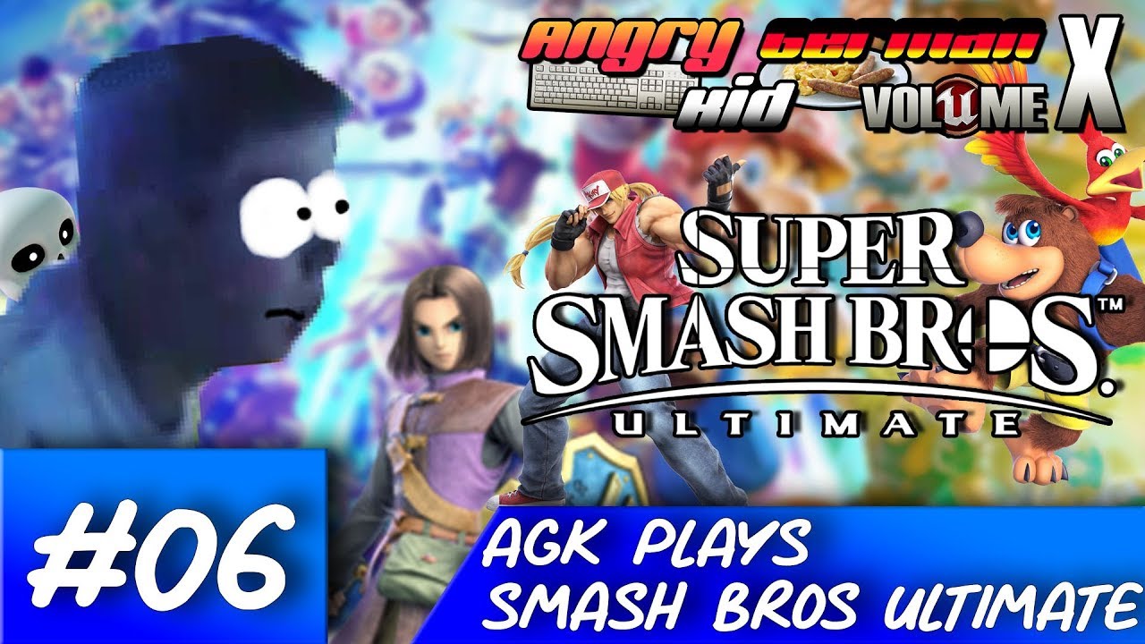 AGKVX Episode #06: AGK Plays Super Smash Bros Ultimate