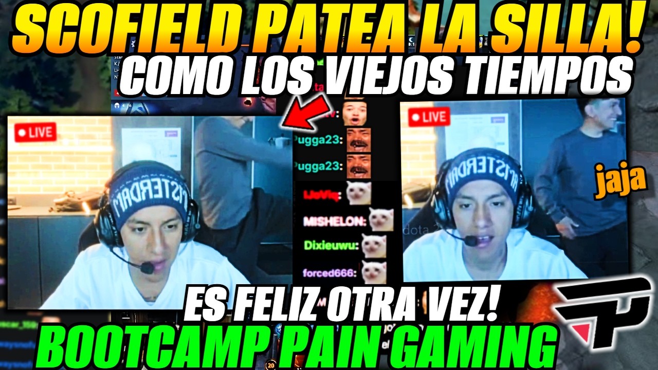 😲SCOFIELD PATEA LA SILLA como en LOS VIEJOS TIEMPOS! Es Feliz otra Vez!🥺Bootcamp de PAING GAMING