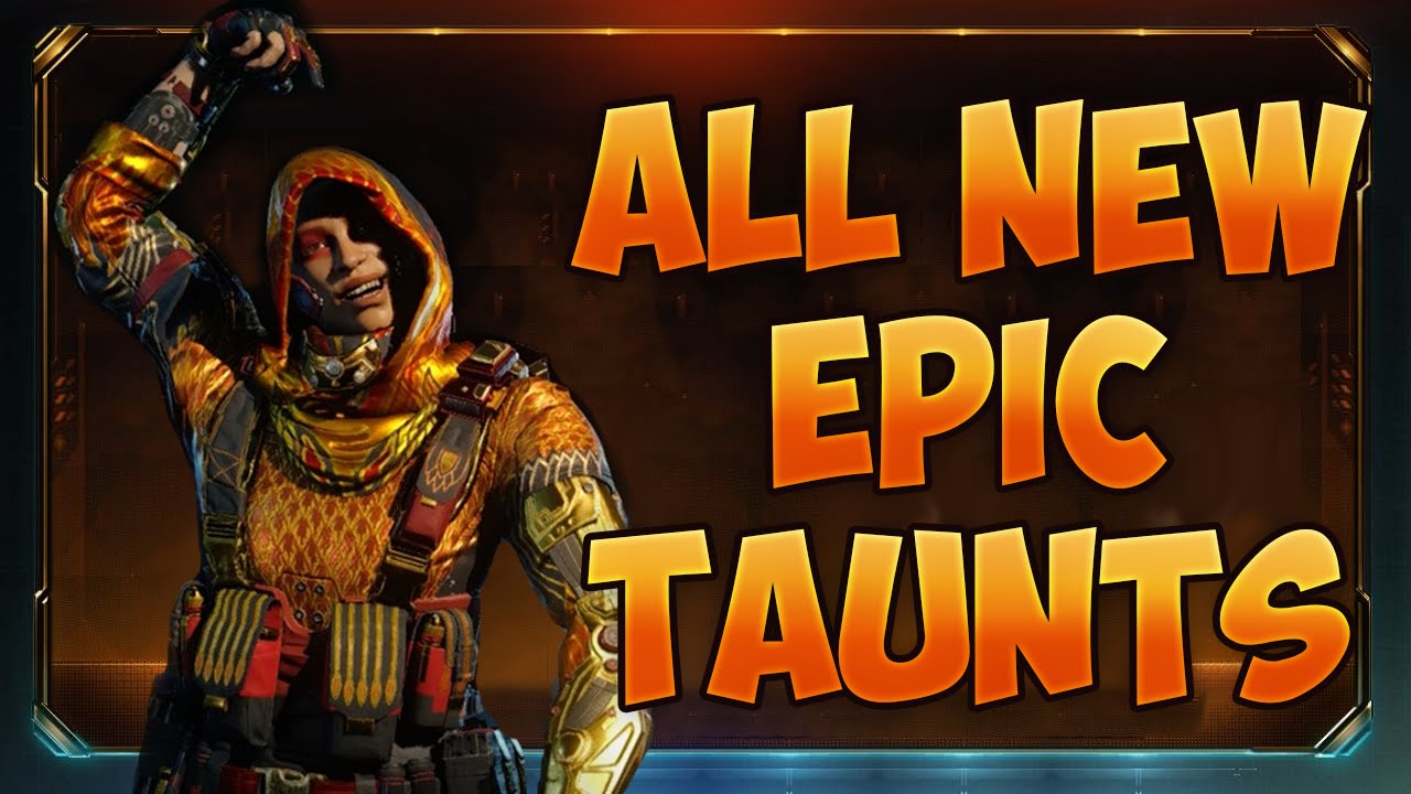 Black Ops 3 - All New Epic Taunts