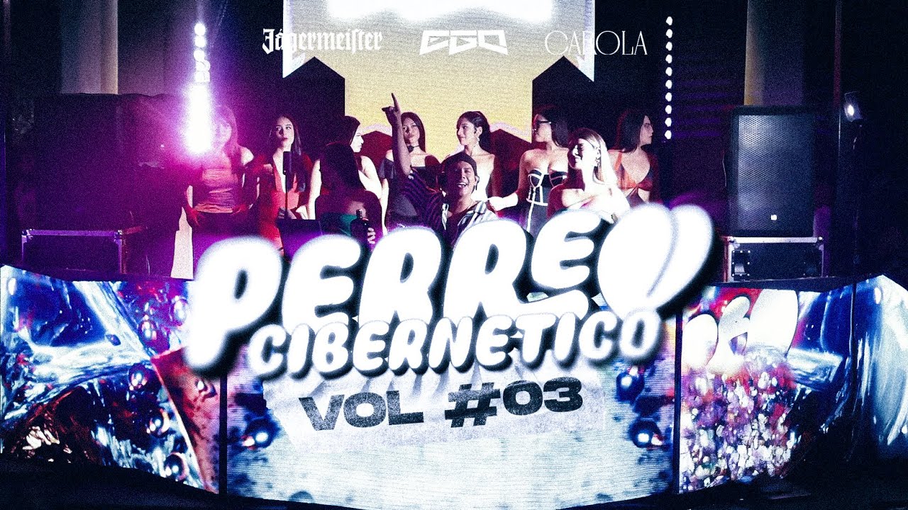 DJ EGO - Perreo Cibernético Vol. 03 (Beéle, Bad Bunny, La Plena, Sexo Seguro, NuevaYol, Old School)