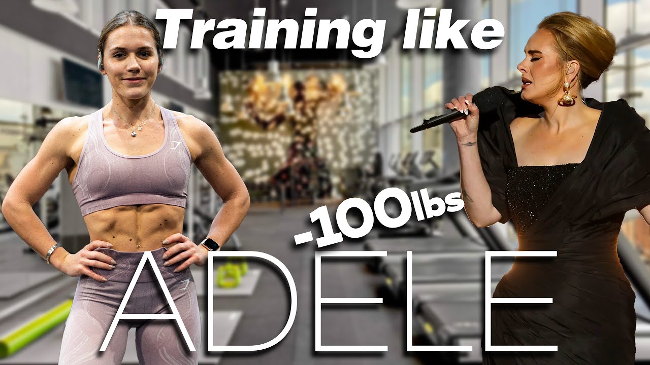 Training like ADELE for her 100lbs WEIGHT LOSS?