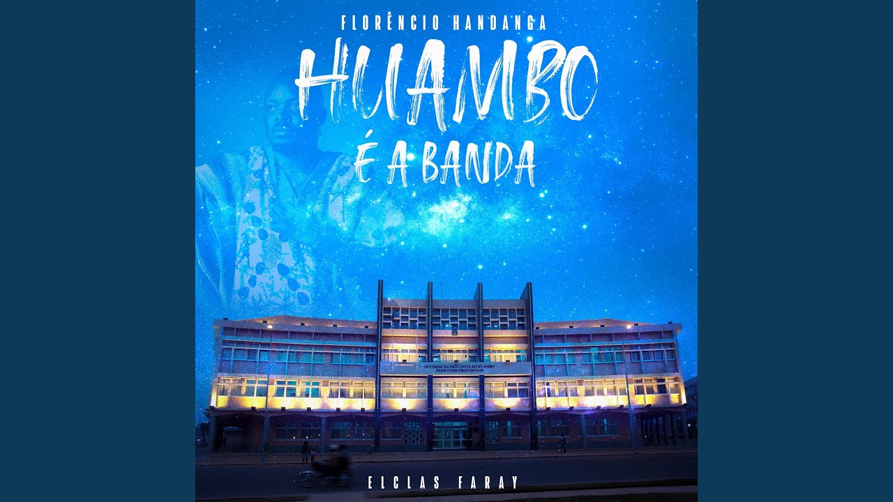 Huambo É A Banda