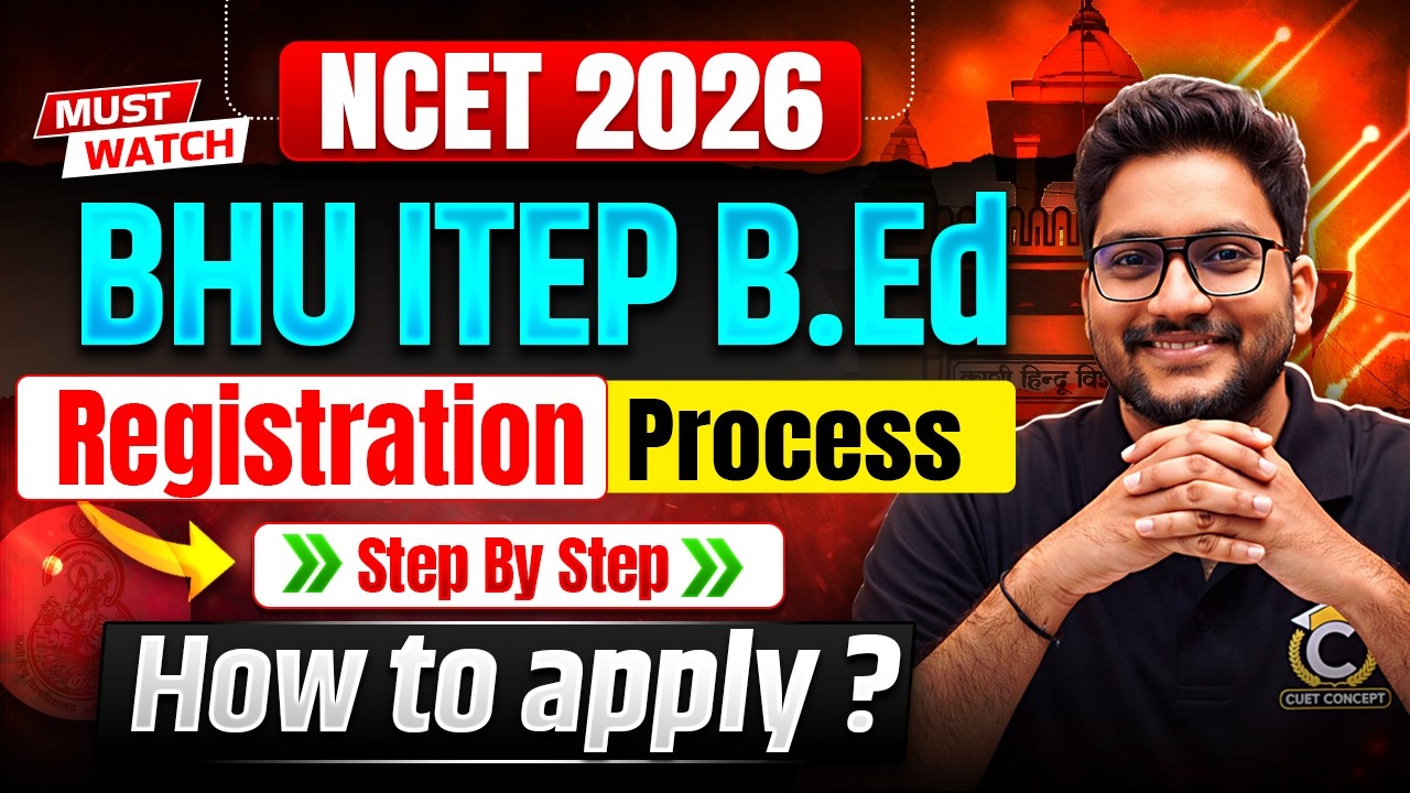 NCET 2026 | BHU में ITEP Registration Started🔥| Complete Registration Process ✅ Step by Step