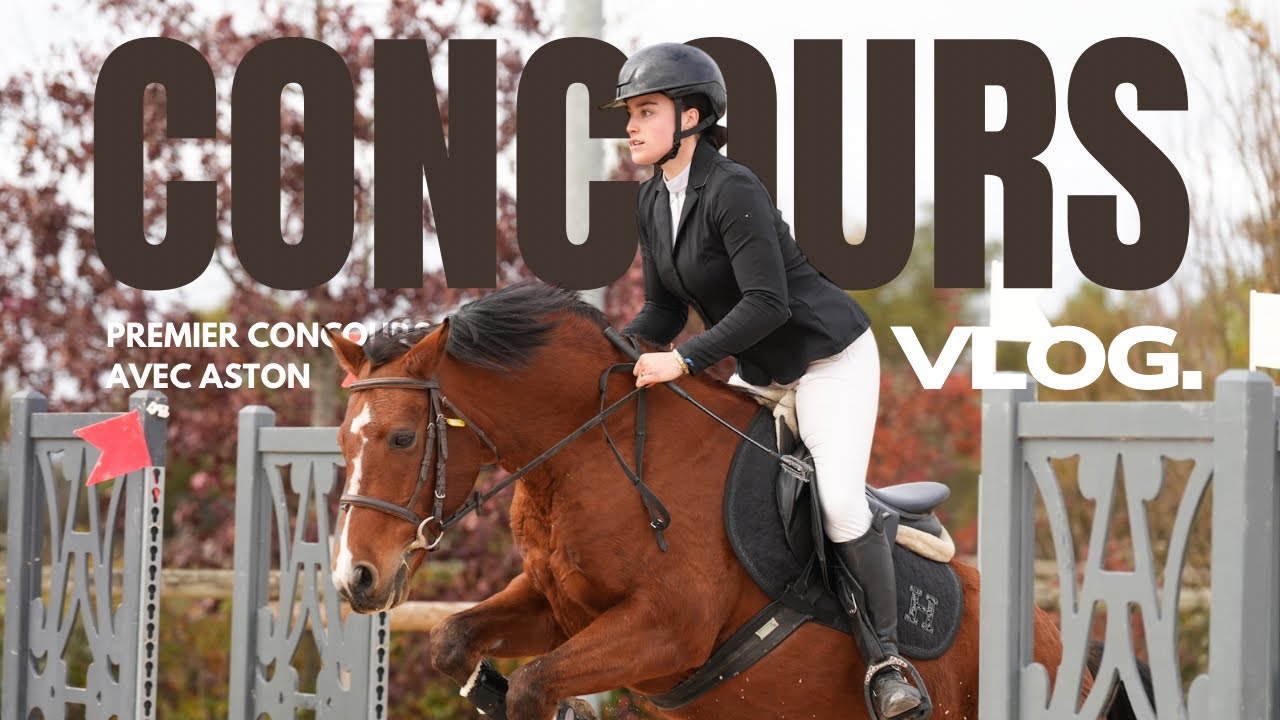 VLOG CONCOURS 🏆 : mon premier concours avec Aston !
