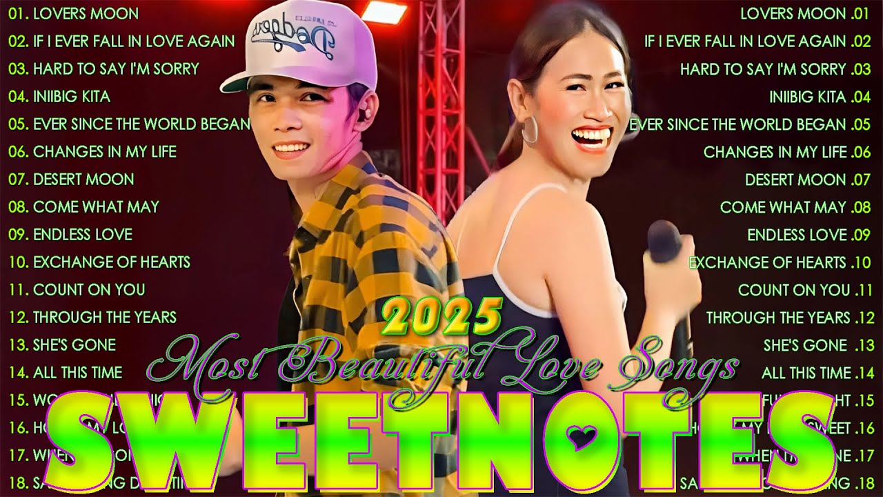 SWEETNOTES Nonstop 2025💞Romantic OPM Top Hits 2025 With Lyrics💃New OPM Top Hits Playlist 2025