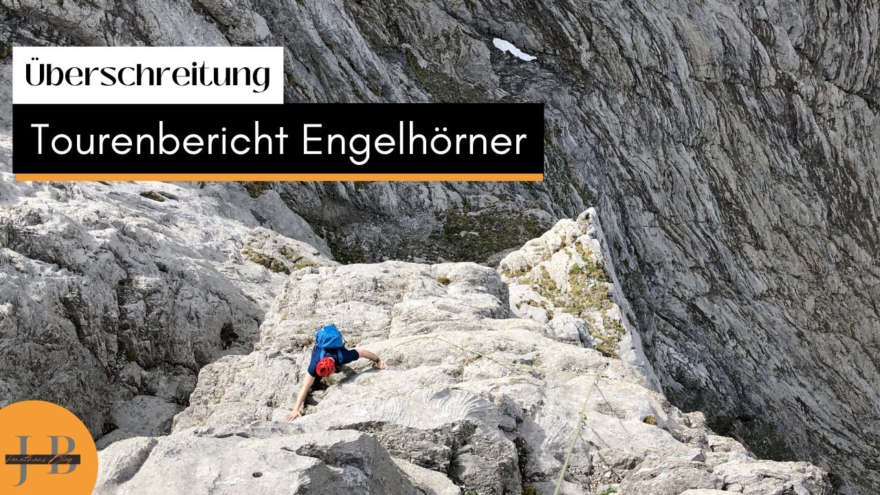 Tourenbericht Engelhörner - Überschreitung Klein und Gross Simelistock