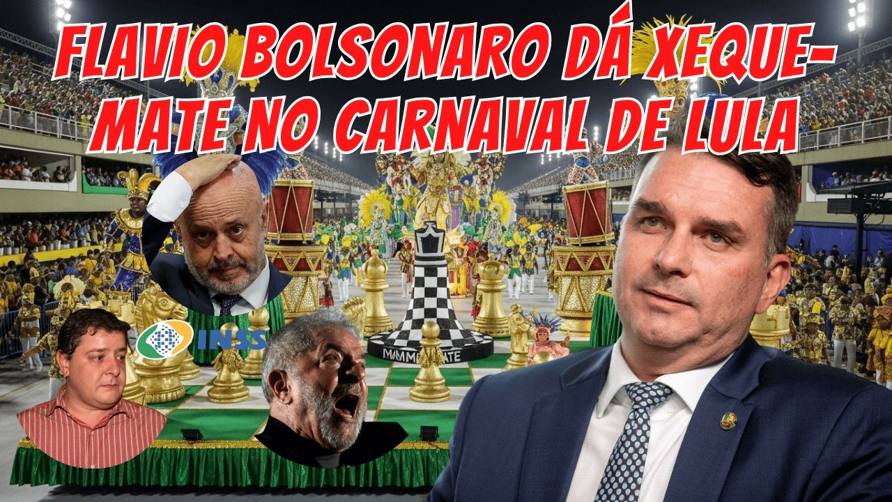 O XEQUE-MATE DE FLAVIO BOLSONARO A LULA NO CARNAVAL DAS CONTRADIÇÕES
