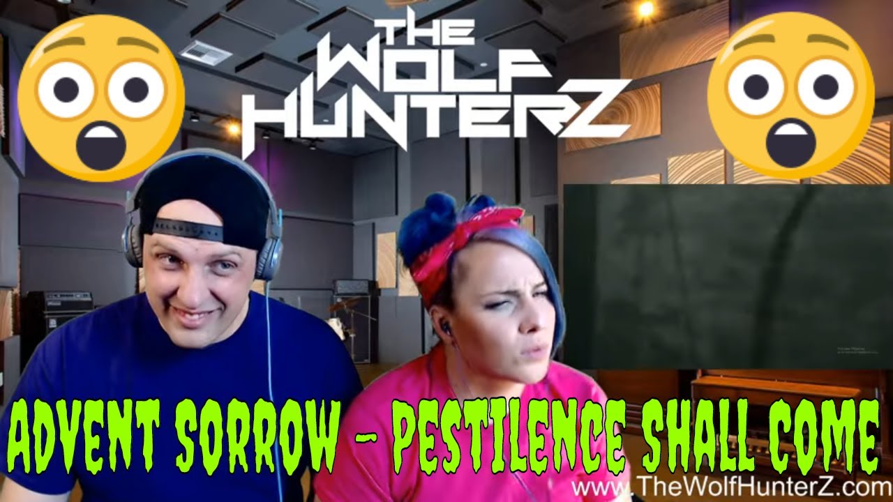 Advent Sorrow - Pestilence Shall Come (официальный видеоклип) Реакции THE WOLF HUNTERZ