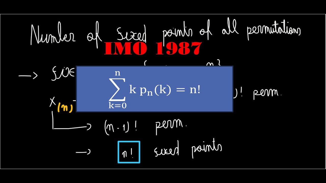 Master This Classic IMO Problem: Counting Permutations with Fixed Points