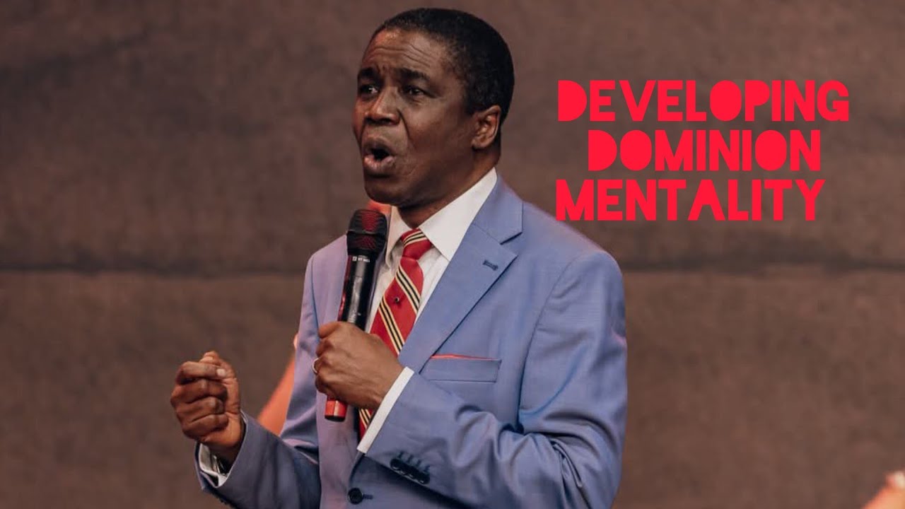 DEVELOPING DOMINION MENTALITY | BISHOP DAVID ABIOYE